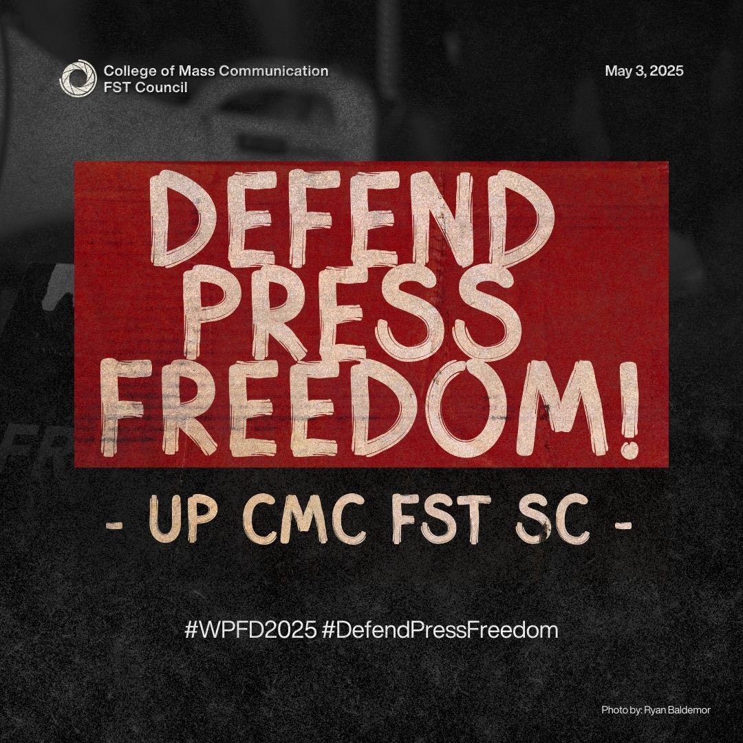 [STATEMENT OF THE UP CMC FST KONSE ON WORLD PRESS FREEDOM DAY 2025]

#DefendPressFreedom #WPFD2025