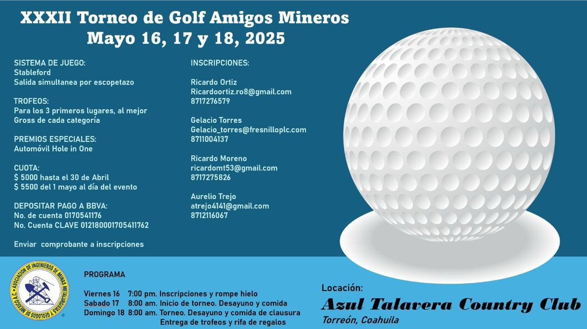 Los invitamos a participar en el XXXII Torneo de Golf Amigos Mineros.
📆16, 17 y 18 de mayo 2025
📍Azul Talavera Country Club, Torreón Coahuila.
Aquí toda la información 👇🏼