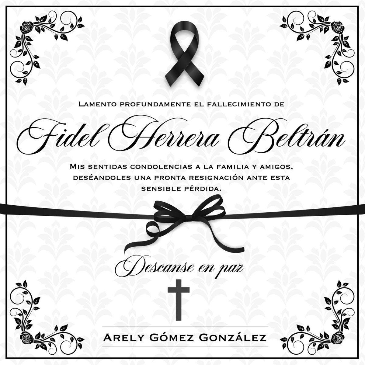 Arely Gómez González (@arelygomezglz) on Twitter photo Me uno a la pena por la partida de Don Fidel Herrera Beltrán. Mis condolencias a la familia y un abrazo solidario a su hijo <a href="/JavierHerreraMx/">Javier Herrera Borunda</a>. Descanse en paz. Me uno a la pena por la partida de Don Fidel Herrera Beltrán. Mis condolencias a la familia y un abrazo solidario a su hijo <a href="/JavierHerreraMx/">Javier Herrera Borunda</a>. Descanse en paz.