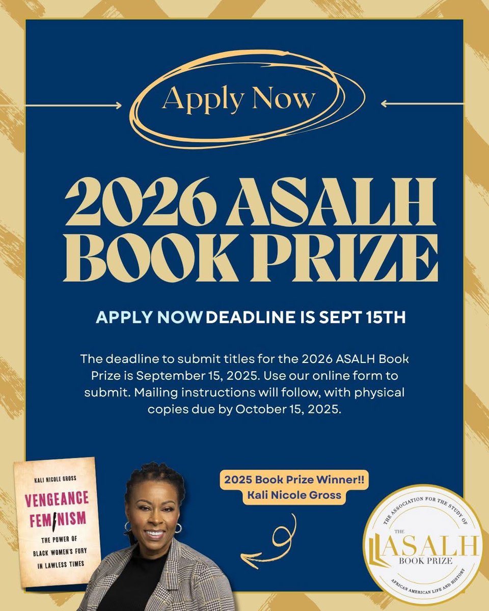 Calling all authors and publishers! Submit your titles for the 2026 ASALH Book Prize by September 15, 2025. 📝 Physical copies must be mailed by October 15—details coming soon! 📬 

Link: asalh.org/awards/the-asa…

#ASALH 
#ASALHBookPrize 
#africanamericansandlabor 
#asalhatlanta