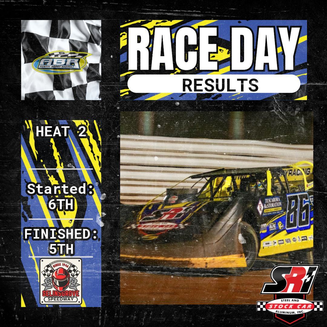 Selinsgrove heat race in the Super Late Model:  6th>>5th

Shout out to our partner of the night SRI Performance and Stock Car Steel!