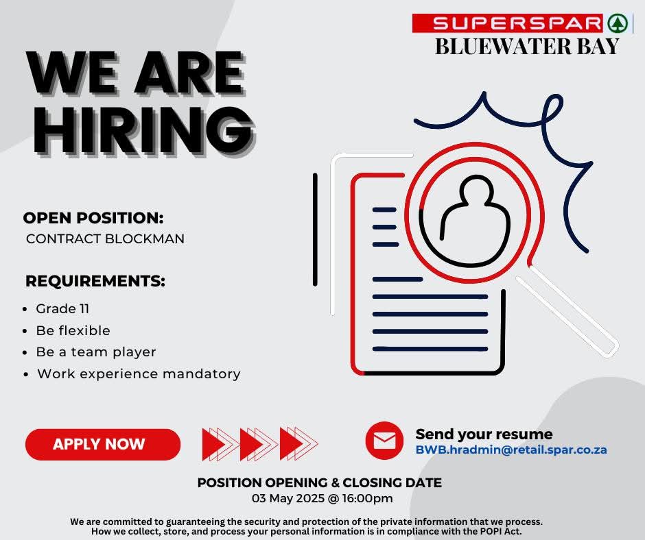 RMakukuli's tweet photo. SUPERSPAR Bluewater Bay, Eastern Cape

✅ Contract Blockman

Requirements:
*Grade 11

Closing Date 03 May 2025 at 16h00 

📧BWB.hradmin@retail.spar.co.za https://t.co/N5XDxaD0hK
