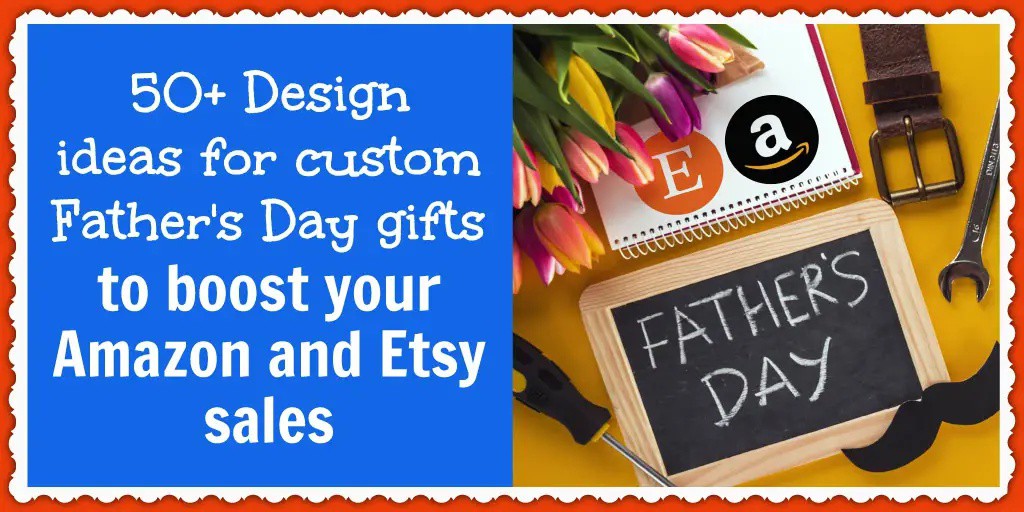 Here’s the list of design ideas for custom Father’s Day gifts

Read more 👉 lttr.ai/AeTA8

#FathersDayGifts #AmazonSales #EtsySales