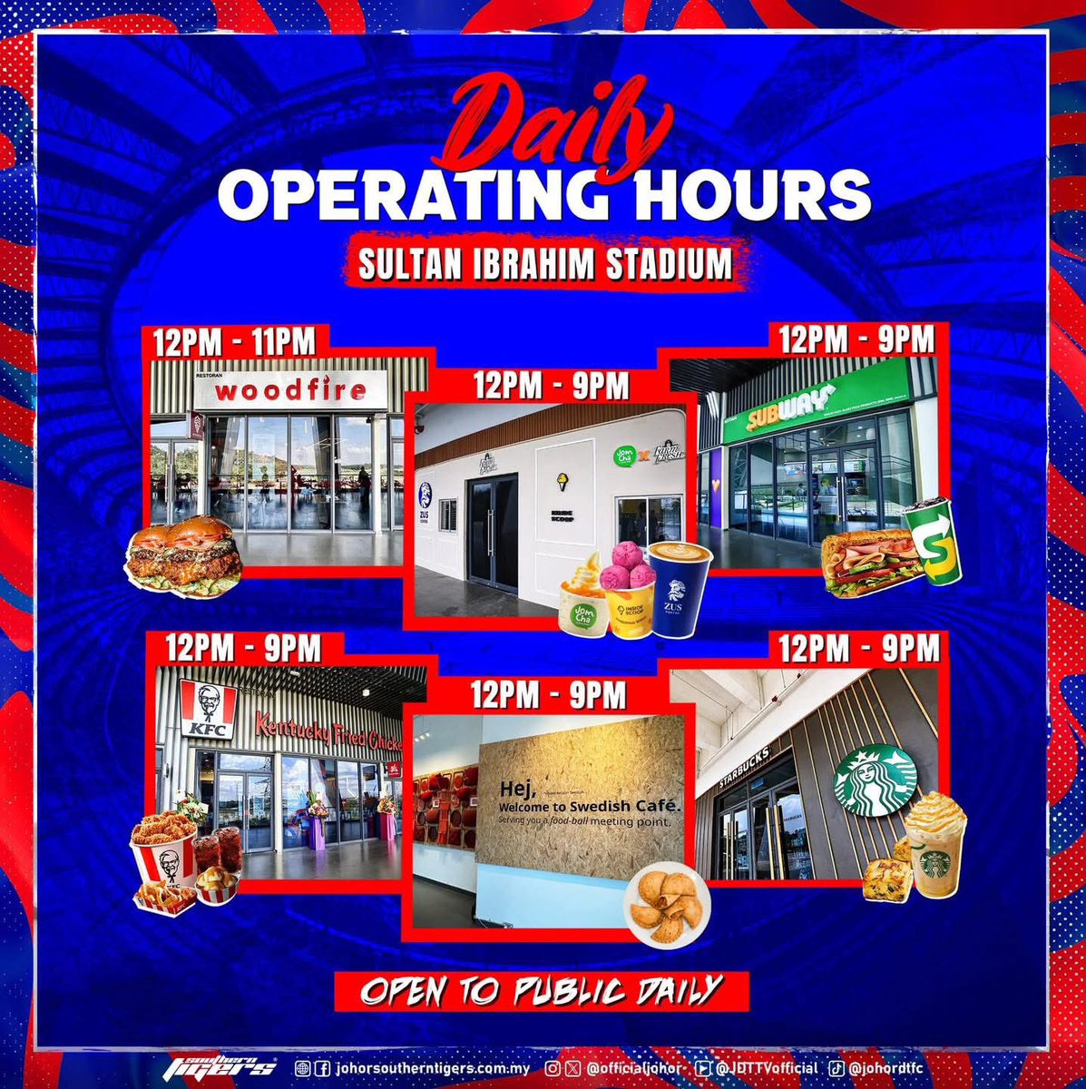 DAILY OPERATING HOURS OF RESTAURANTS AT SULTAN IBRAHIM STADIUM

Hidup Johor Demi Johor
#WhatCanYouDo
#TheTMJeffect
#HarimauSelatan
#SouthernTigers
#PermataSelatan
#JewelOfTheSouth
#JDTuntukSemua
#JDTforAll