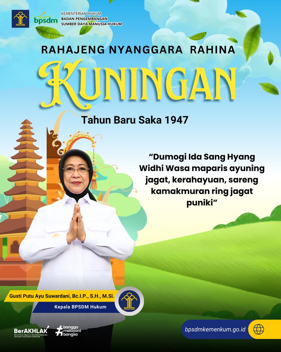 bpsdm_kemenkum's tweet image. Selamat Merayakan Hari Raya Kuningan, Tahun Baru Saka 1947.

"Semoga Tuhan Yang Maha Esa menganugerahkan keindahan dunia, keselamatan, dan kemakmuran di dunia ini."

#Kuningan
#BPSDMHukum
#KementerianHukum
#LayananHukumMakinMudah
#KerjaTerlaksana
