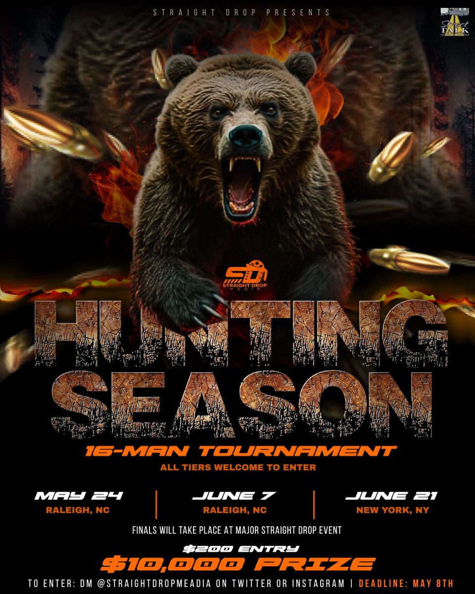 T-TOP (@topbizzy) on Twitter photo <a href="/StraightDropNow/">Straight Drop Media</a> Presents ‘HUNTING SEASON’
A 16 man/woman elimination Tournament for a grand prize of $10,000
3 rounds (90sec)
ALL TIERS WELCOME
$200 entry fee
Dm <a href="/StraightDropNow/">Straight Drop Media</a> to Enter
The dates will be:
May 24th - Raleigh NC
June 7th- Raleigh NC
June 21st- NYC <a href="/StraightDropNow/">Straight Drop Media</a> Presents ‘HUNTING SEASON’
A 16 man/woman elimination Tournament for a grand prize of $10,000
3 rounds (90sec)
ALL TIERS WELCOME
$200 entry fee
Dm <a href="/StraightDropNow/">Straight Drop Media</a> to Enter
The dates will be:
May 24th - Raleigh NC
June 7th- Raleigh NC
June 21st- NYC