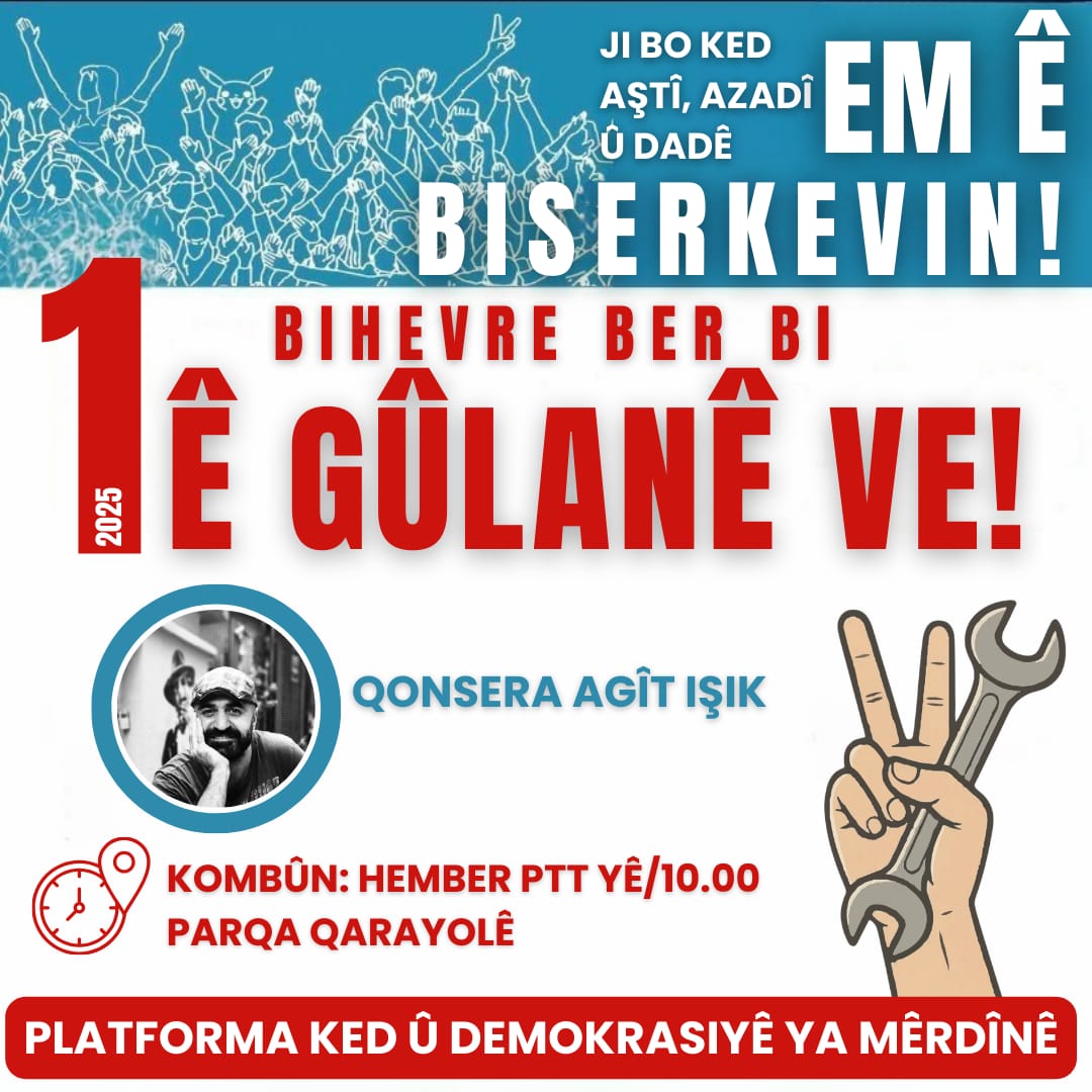KIZILTEPE SES İLÇE TEMSİLCİLİĞİ (@qoserses) on Twitter photo Barış, eşitlik, özgürlük, adalet ve emek için 1 Mayıs'ta hep birlikte alanlarda olacağız. Bijî Yekê Gulanê, Yaşasın 1 Mayıs <a href="/MardinSes/">Mardin SES</a> <a href="/NusaybinSES1996/">Ses Nusaybin</a> <a href="/sesderik47/">Derik Ses</a> Barış, eşitlik, özgürlük, adalet ve emek için 1 Mayıs'ta hep birlikte alanlarda olacağız. Bijî Yekê Gulanê, Yaşasın 1 Mayıs <a href="/MardinSes/">Mardin SES</a> <a href="/NusaybinSES1996/">Ses Nusaybin</a> <a href="/sesderik47/">Derik Ses</a>