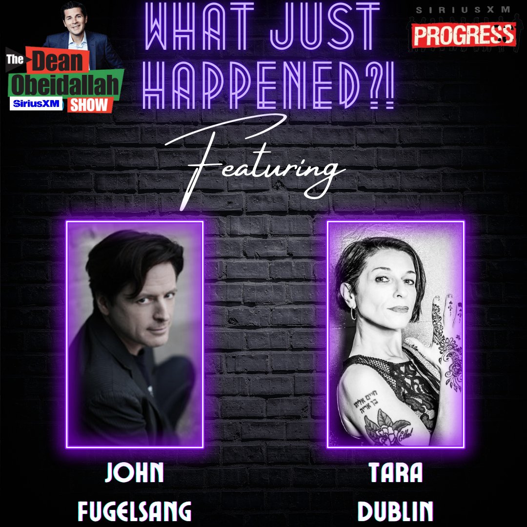 SiriusXMProg.bsky.social (@siriusxmprog) on Twitter photo The <a href="/DeanObeidallah/">(((DeanObeidallah)))</a> show is live!
Joining him today is <a href="/nayyeroar/">Nayyera</a>!
Then at 8pm, 'WHAT JUST HAPPENED?!" with <a href="/JohnFugelsang/">John Fugelsang</a> and <a href="/taradublinrocks/">Tara Dublin, Rock Star Author & Podcast Host</a>!
But first, your 2 Minutes Of Fame!
☎️: 866-997-4748
🔊: SiriusXM.us/Dean The <a href="/DeanObeidallah/">(((DeanObeidallah)))</a> show is live!
Joining him today is <a href="/nayyeroar/">Nayyera</a>!
Then at 8pm, 'WHAT JUST HAPPENED?!" with <a href="/JohnFugelsang/">John Fugelsang</a> and <a href="/taradublinrocks/">Tara Dublin, Rock Star Author & Podcast Host</a>!
But first, your 2 Minutes Of Fame!
☎️: 866-997-4748
🔊: SiriusXM.us/Dean