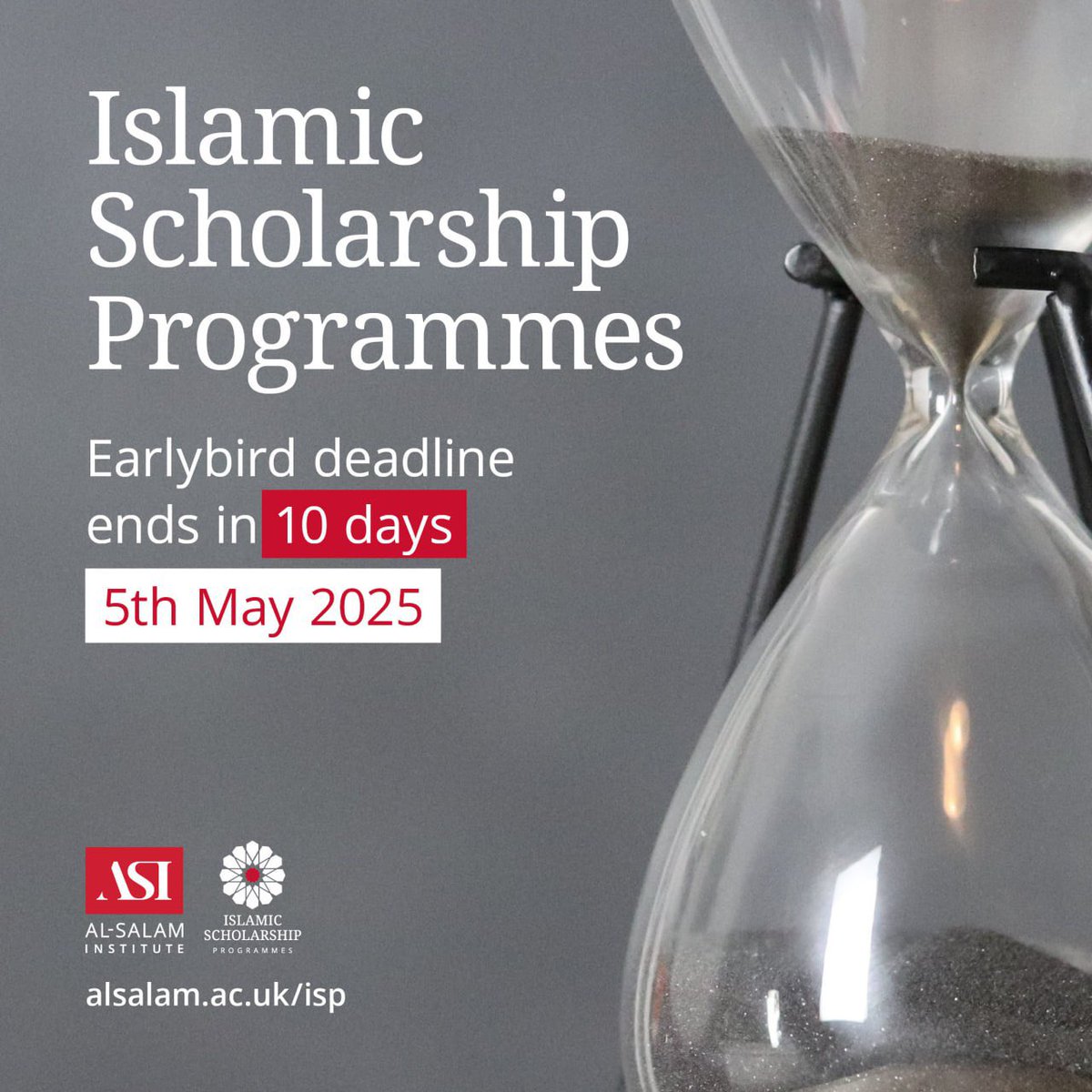 Only 10 days left to secure your earlybird discount for the Islamic Scholarship Programmes at Al-Salam Institute!

Don’t miss this chance to begin your journey into sacred knowledge with leading scholars.

Deadline: 5th May 2025
Sign up now: alsalam.ac.uk/isp