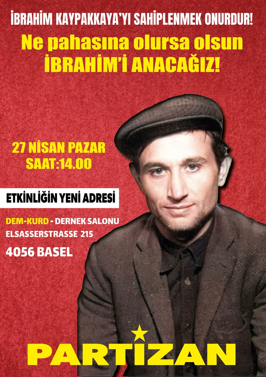 İsviçre devletinin İbrahim Kaypakkaya korkusu: Anmanın yapılacağı salon iptal edildi

yenidemokrasi35.net/isvicre-devlet…