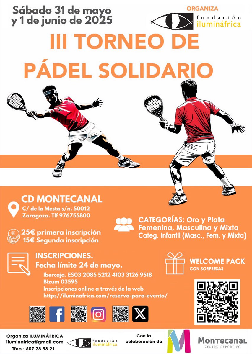 III torneo #torneopadeliluminafrica benéfico del 31 de mayo al 1 de junio en <a href="/MontecanalCD/">Montecanal CD</a>
Calle de la Mesta 35 #Zaragoza
Categorías: oro, plata, masculino, femenino, mixta e infantil
Inscripción: 1ª categoría 25 euros y 2ª 15 euros
iluminafrica.com/2025/03/07/pad…
#Padel #torneodepadel
