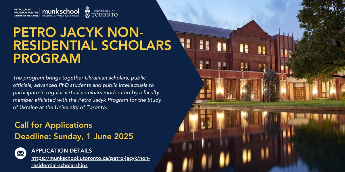 #ScienceForUkraine 🇺🇦 (@sci_for_ukraine) on Twitter photo Call for applications!
The Petro Jacyk Non-Residential Scholars Program at <a href="/munkschool/">Munk School</a> supports Ukrainian scholars, officials, and PhD students developing projects on Ukraine’s war, recovery, and future governance, and culture.
📅 Deadline: 1 Jun 2025
👉 munkschool.utoronto.ca/petro-jacyk/no… Call for applications!
The Petro Jacyk Non-Residential Scholars Program at <a href="/munkschool/">Munk School</a> supports Ukrainian scholars, officials, and PhD students developing projects on Ukraine’s war, recovery, and future governance, and culture.
📅 Deadline: 1 Jun 2025
👉 munkschool.utoronto.ca/petro-jacyk/no…
