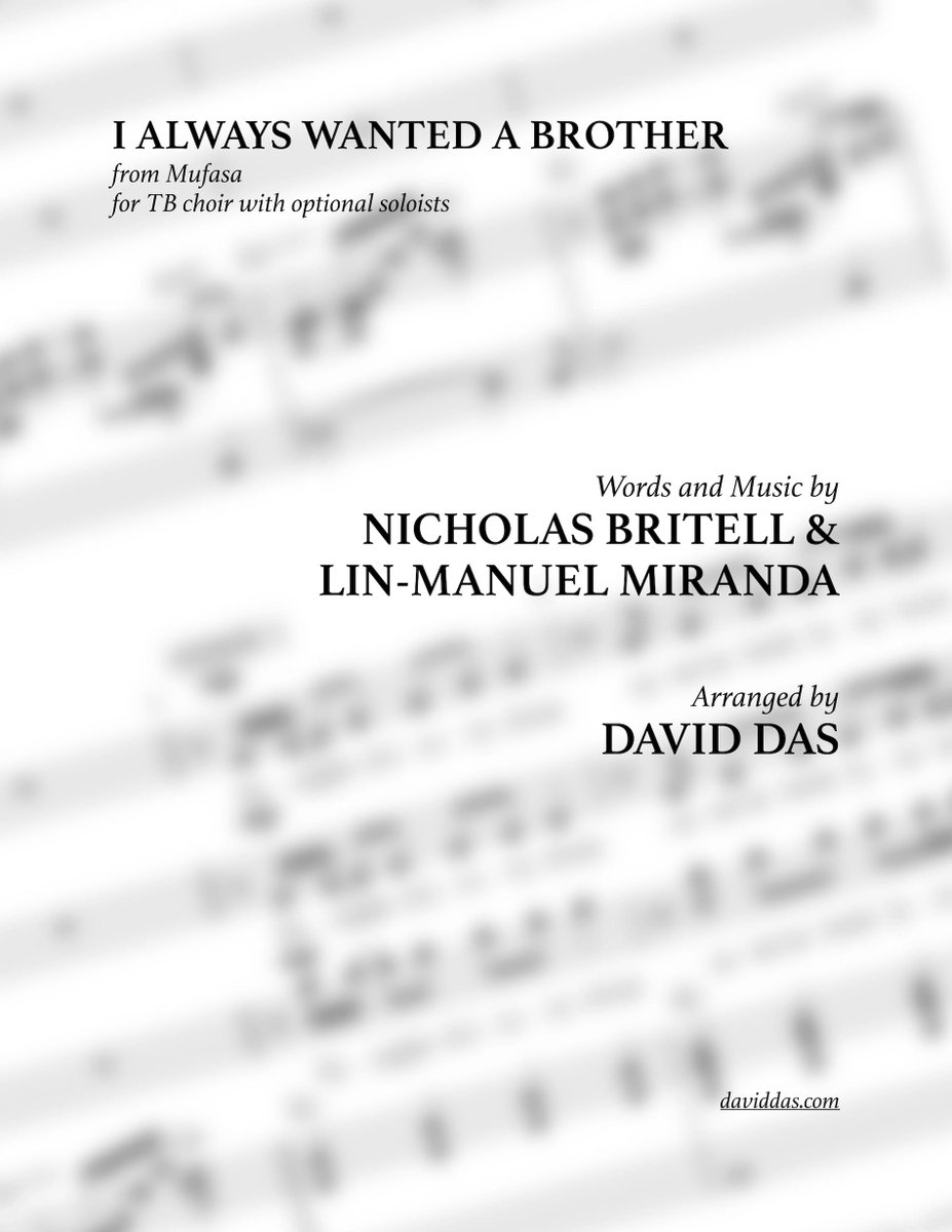 daviddas's tweet image. Just published! Choral versions of Lin-Manuel Miranda and Nicholas Britell's I Always Wanted a Brother from #mufasa.  Available now for TB or SA choirs. (Other voicings, including SSA and SAB, coming soon.) Check Sheet Music Plus or @SheetMusicDir for the charts.