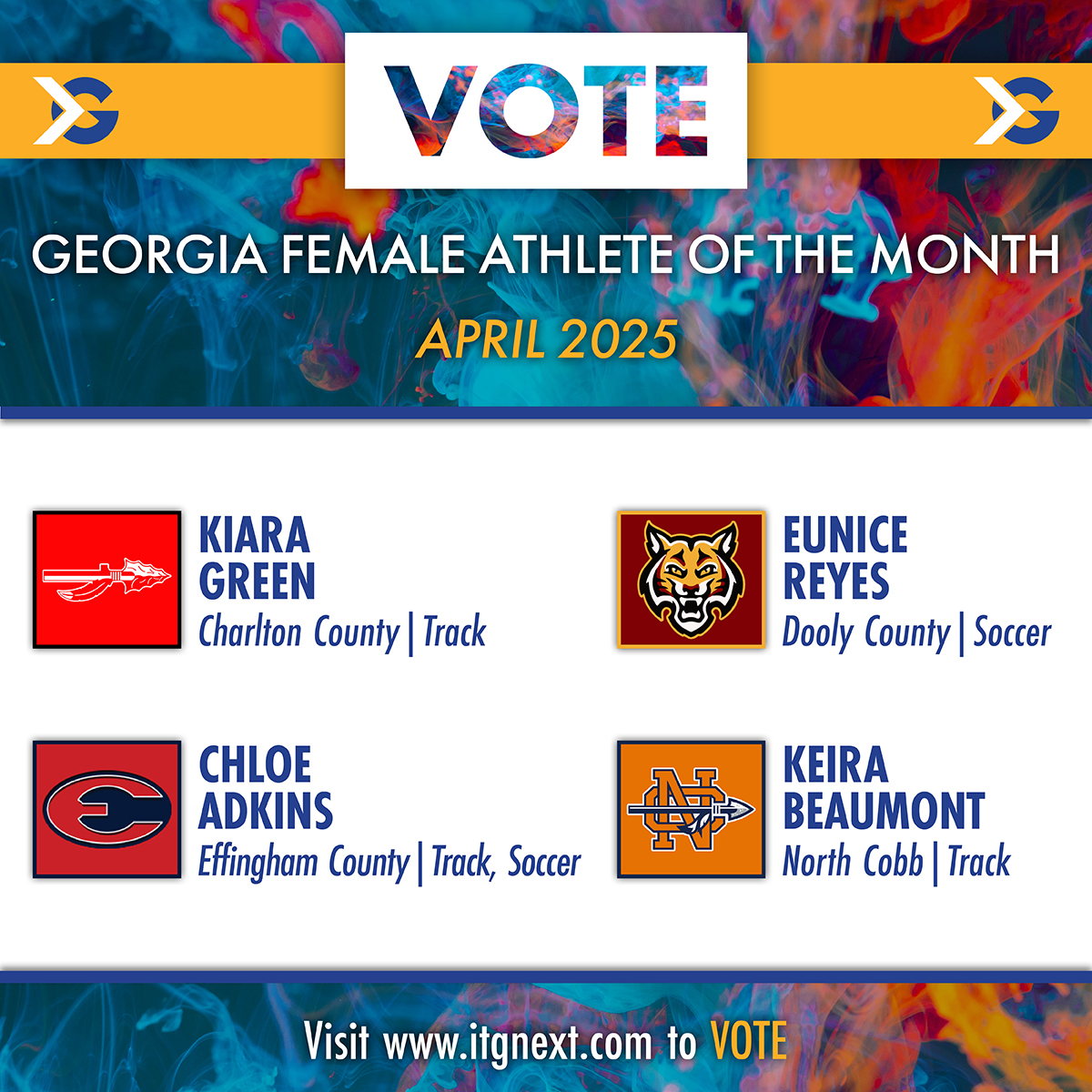 ITG Next - Georgia (@itgnext_georgia) on Twitter photo Who will be our April 2025 Georgia High School Female Athlete of the Month?
🗳️ Click or tap here to cast your vote to help decide the winner: itgnext.com/vote-itg-next-…
<a href="/KiaraGreen06/">Kiara Green</a> <a href="/dooly_high/">Dooly County High</a> <a href="/CountyDooly/">Dooly County Schools</a> <a href="/EffinghamAD/">Effingham County High School Athletics</a> <a href="/ECHSxctf/">Effingham Rebels Track</a> <a href="/KeiraBeau_TF/">Keira Beaumont</a> <a href="/CobbSchools/">Cobb County Schools</a> <a href="/nchswarriors/">North Cobb Athletics</a> Who will be our April 2025 Georgia High School Female Athlete of the Month?
🗳️ Click or tap here to cast your vote to help decide the winner: itgnext.com/vote-itg-next-…
<a href="/KiaraGreen06/">Kiara Green</a> <a href="/dooly_high/">Dooly County High</a> <a href="/CountyDooly/">Dooly County Schools</a> <a href="/EffinghamAD/">Effingham County High School Athletics</a> <a href="/ECHSxctf/">Effingham Rebels Track</a> <a href="/KeiraBeau_TF/">Keira Beaumont</a> <a href="/CobbSchools/">Cobb County Schools</a> <a href="/nchswarriors/">North Cobb Athletics</a>