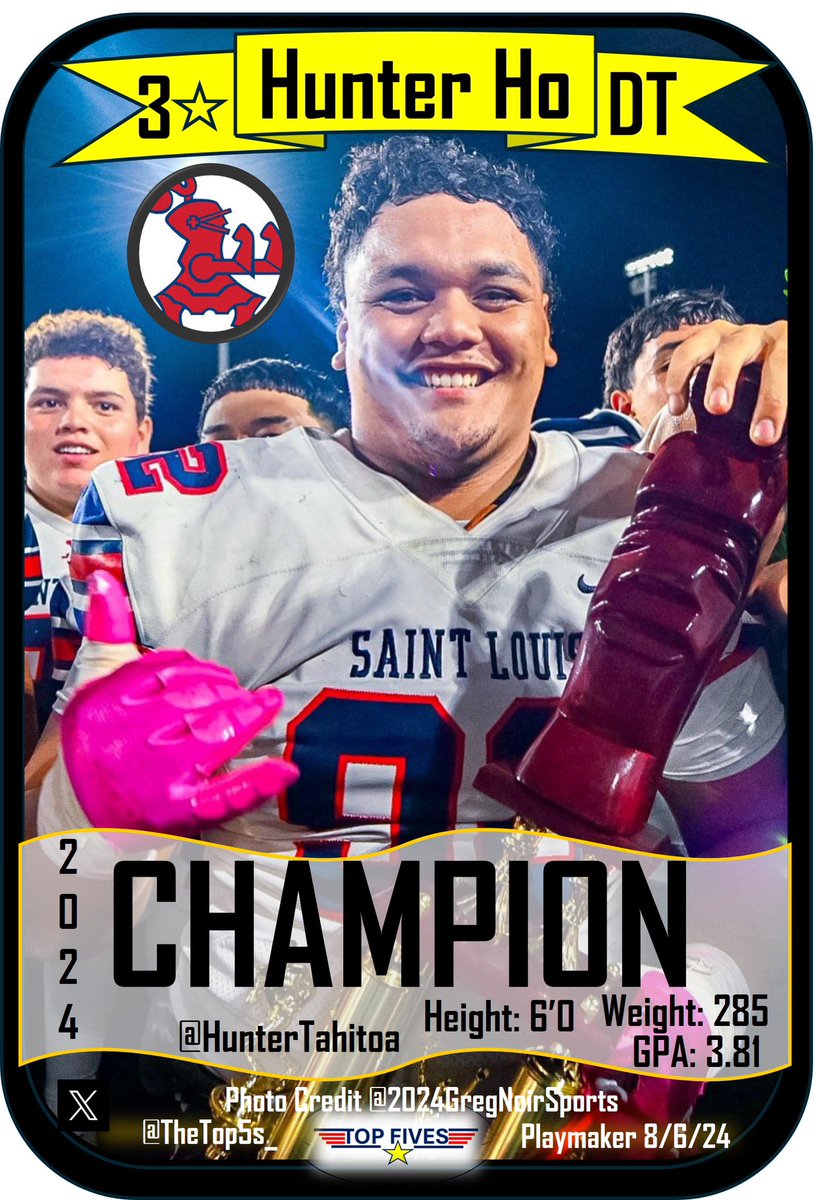 TOP FIVES (@thetop5s_) on Twitter photo ⭐️⭐️⭐️⭐️⭐️ PLAYMAKER
Uncommitted 3⭐️ 2025 DT <a href="/HunterTahitoa/">Hunter Tahitoa Ho</a>
- HI State Champion
- All State 1st Team
- 3 Sport Athlete (🏈🏃♂️🤼♂️)
<a href="/CoachTuitele/">Saga Tuitele</a>
<a href="/BillybestOL/">Bill Best</a>
<a href="/KyleDeVan68/">Coach Kyle DeVan</a>
<a href="/BRayStutzmann/">Billy Ray Stutzmann</a>
<a href="/CoachSumlerSDSU/">Demetrius Sumler</a>
<a href="/CoachPehrson/">Coach Preston Pehrson</a>
<a href="/CoachOglesby/">Josh Oglesby</a>
<a href="/MikeBloesch/">Mike Bloesch</a>
<a href="/DonovanRaiola/">Donovan Raiola</a> ⭐️⭐️⭐️⭐️⭐️ PLAYMAKER
Uncommitted 3⭐️ 2025 DT <a href="/HunterTahitoa/">Hunter Tahitoa Ho</a>
- HI State Champion
- All State 1st Team
- 3 Sport Athlete (🏈🏃♂️🤼♂️)
<a href="/CoachTuitele/">Saga Tuitele</a>
<a href="/BillybestOL/">Bill Best</a>
<a href="/KyleDeVan68/">Coach Kyle DeVan</a>
<a href="/BRayStutzmann/">Billy Ray Stutzmann</a>
<a href="/CoachSumlerSDSU/">Demetrius Sumler</a>
<a href="/CoachPehrson/">Coach Preston Pehrson</a>
<a href="/CoachOglesby/">Josh Oglesby</a>
<a href="/MikeBloesch/">Mike Bloesch</a>
<a href="/DonovanRaiola/">Donovan Raiola</a>