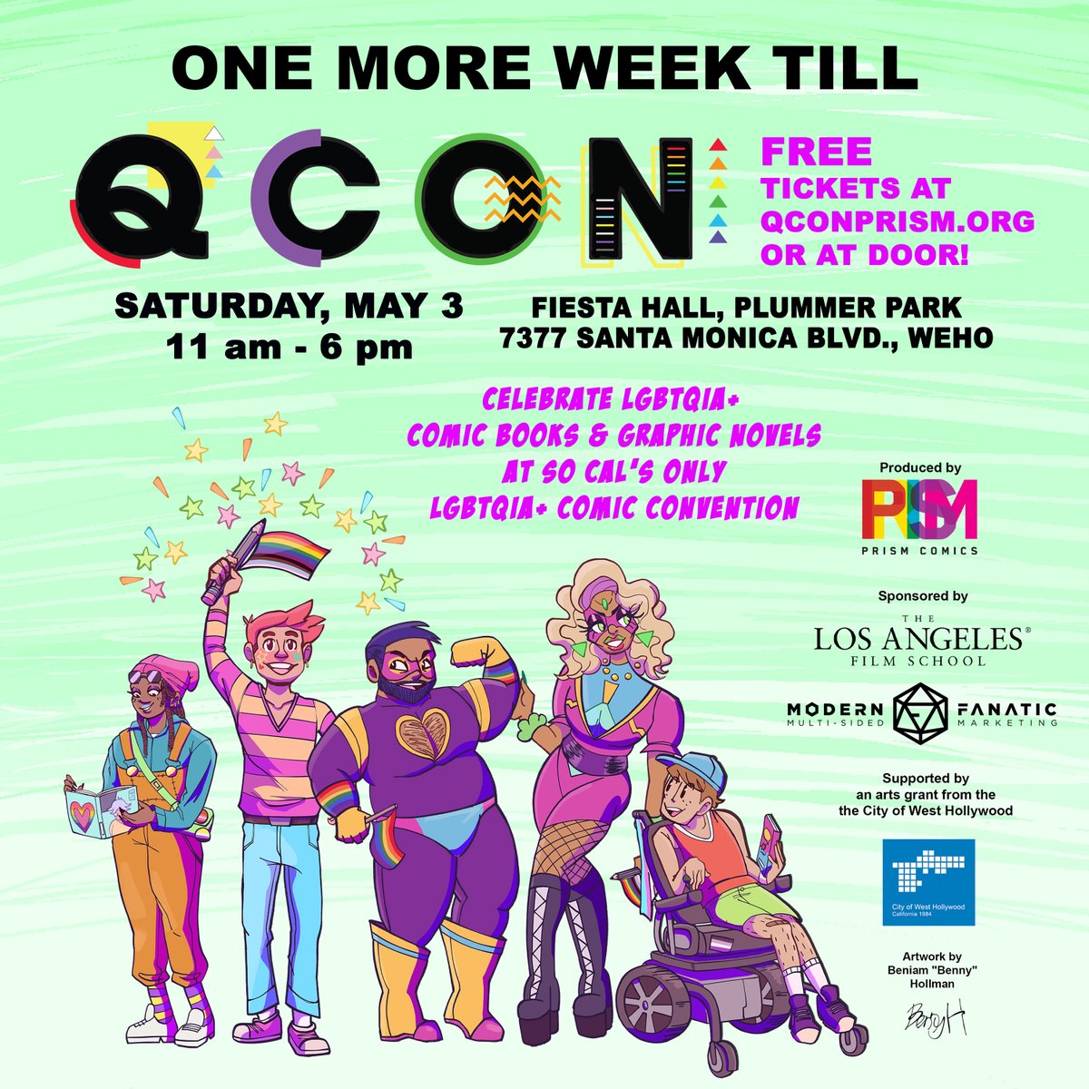 Q CON - Prism Comics’ LGBTQIA+ comic convention is just one week away on Saturday, May 3 at Plummer Park in West Hollywood. Meet comics creators! Attend panels! Show your cosplay pride! Enter our Costume Contest! Free tickets at qconprism.org or at the door!