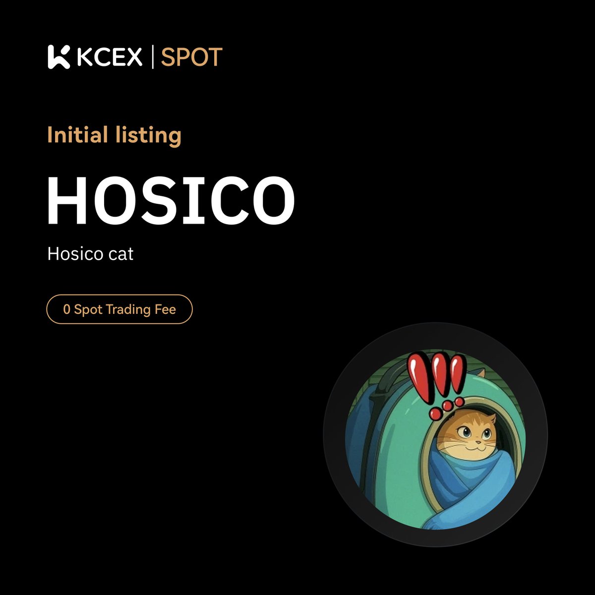 KCEX_Official's tweet photo. #KCEX Initial Listing Announcement🔥

@Hosico_on_sol, a meme coin on SOL chain, has been listed on KCEX spot trading market.

Trading Pair: $HOSICO/USDT
💼 Deposits: Opened
⏰ Spot Trading Starts: 2025-04-25 05:00 (UTC) https://t.co/DtahjM1LDc