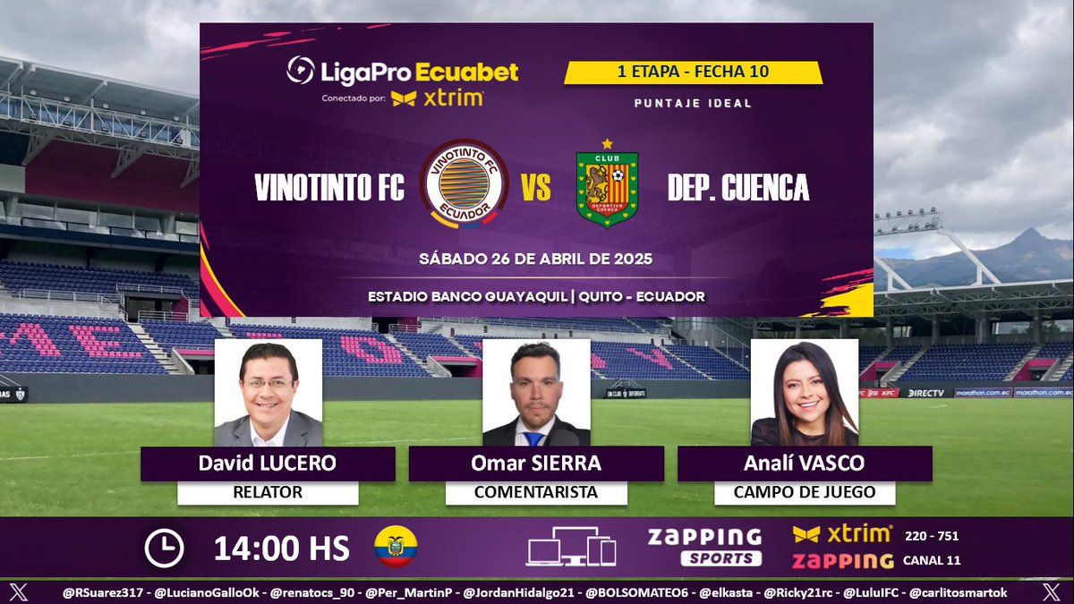 ⚽ #LigaPro 🇪🇨 | #Vinotinto vs. #DeportivoCuenca 
🎙 Relator: <a href="/dlucerodeportes/">David Lucero</a>
🎙 Comentarista: <a href="/DonOmarSierra/">Omar Sierra Murillo</a>
⛳️ Campo de juego: <a href="/AnaliVasco/">Anali Vasco</a>
📺 #ZappingSports 🇪🇨 (220-751 en #Xtrim)
💻📱 <a href="/zapping_ecu/">Zapping Ecuador</a> 🇪🇨
🤳 #AquíEstáElFútbol
Dale RT 🔃