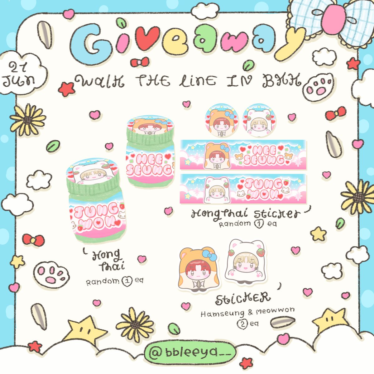 ꒰ 𝐩𝐥𝐬 𝐫𝐭 ♡ ꒱

──★ 𝓖iveaway 𝓣winz 👻.ᐟ ֹ ₊ 

⋆ Hongthai
⋆ Sticker Hongthai
⋆ Sticker hamseung &amp; meowwon

𝗗𝗮𝘁𝗲 : 𝟸𝟷 𝘑𝘶𝘯𝘦
𝗟𝗼𝗰𝗮𝘁𝗶𝗼𝗻 : 𝘙𝘢𝘫𝘢𝘮𝘢𝘯𝘨𝘢𝘭𝘢 𝘚𝘵𝘢𝘥𝘪𝘶𝘮

◡̈ rt &amp; show this tweet

#WALKTHELINE_IN_BANGKOK