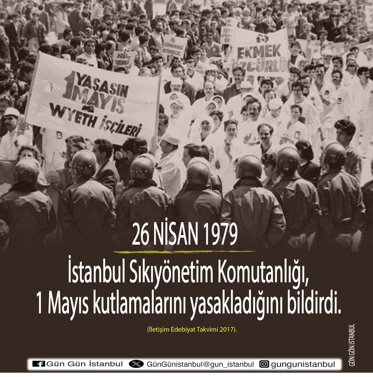 gun_istanbul's tweet image. #I979 #IMayıs #kutlama #yasak   #İstanbulSıkıyönetimKomutanlığı #İstanbul #İstanbulunTarihi #GünGünİstanbul @iletisimyayin
