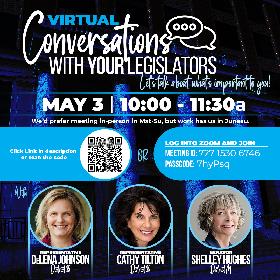 We are working away in Juneau and unfortunately cannot be there in person, so here's the next best thing! Join us for a Virtual Coffee Chat with Rep. Tilton, Rep. Johnson, and Sen. Hughes on May 3rd from 10:30 AM to 12:00 PM! This open forum is your chance to ask questions, hear