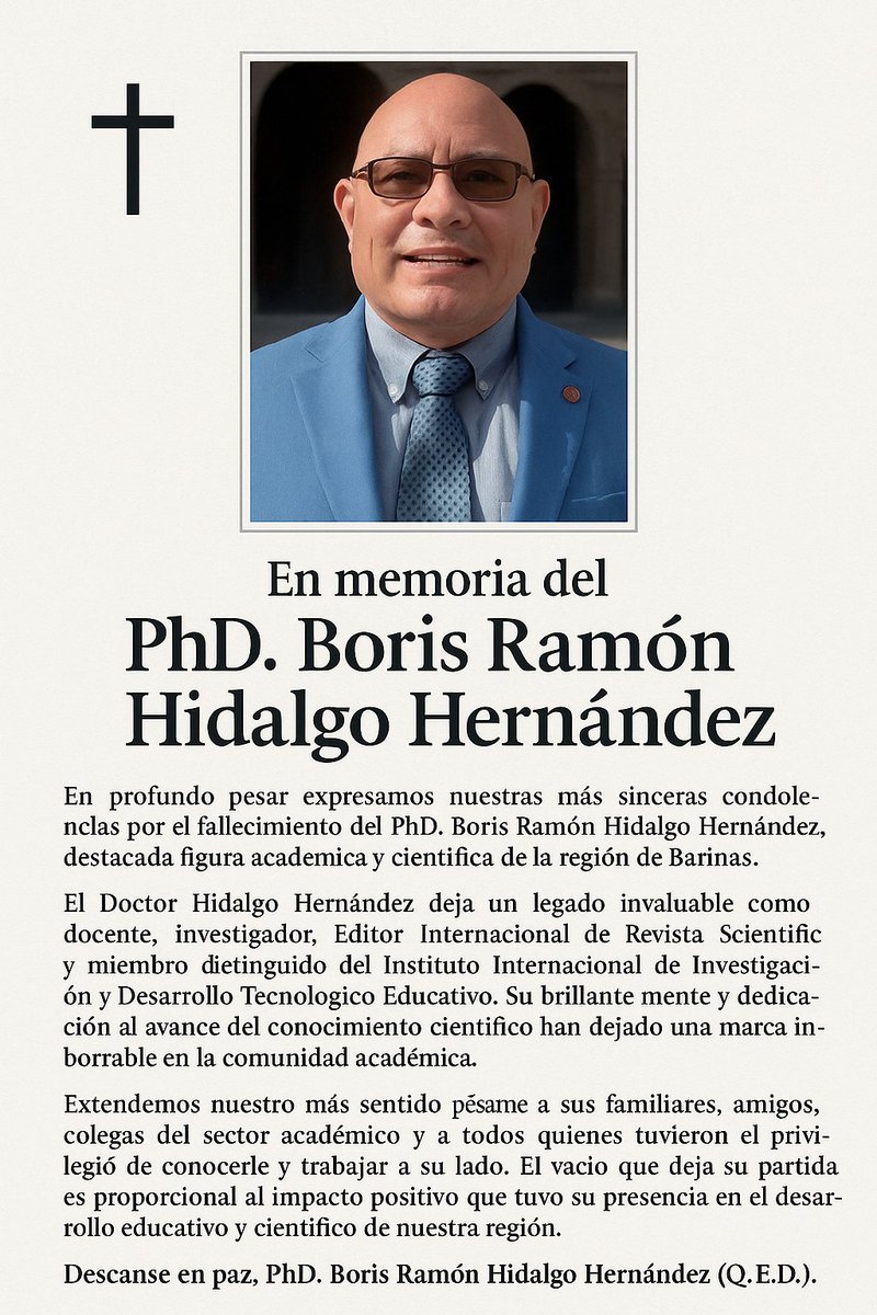 Con profundo pesar expresamos nuestras más sinceras condolencias por el fallecimiento del PhD. Boris Ramón Hidalgo Hernández, destacada figura académica y científica de la región de Barinas.

Descanse en paz, PhD. Boris Ramón Hidalgo Hernández (Q.E.P.D.).