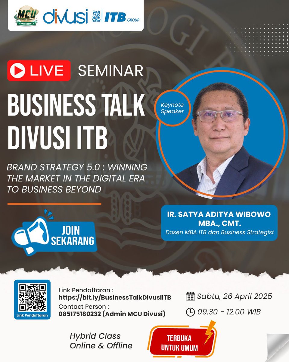 sobatmagang_id's tweet image. BUSINESS TALK DIVUSI ITB 
MCU Divusi ITB proudly present:

Tema: 
BRAND STRATEGY 5.0: Winning the Market in the Digital Era to Business Beyond

🎤 Keynote Speaker:
Ir. Satya Aditya Wibowo, MBA., CMT. 
(Dosen MBA ITB dan Business Strategist)

#seminar #livesession #talkshow