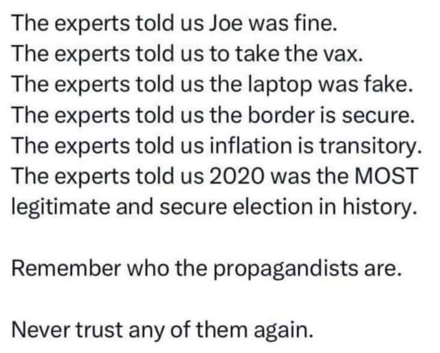 The experts fed us lies