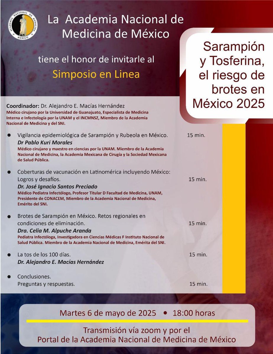 doctormacias's tweet photo. Este martes 6 de mayo a las 6 P.M. tiempo de CDMX presentaremos en la Academia Nacional de Medicina el simposio en línea:
Sarampión y Tosferina, el riesgo de brotes en México 2025.
https://t.co/Dw0zGG5gmN https://t.co/Q8dQWmCmBP