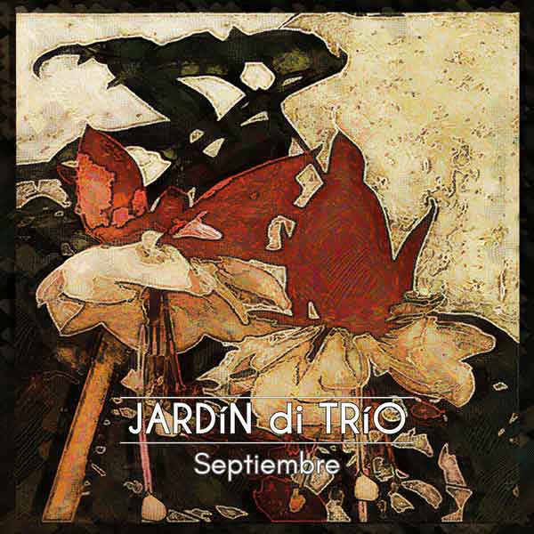 Jardín di Trío lanza “Septiembre”, Un himno a la resiliencia emocional te lo contamos en elfiesta.es/index.php/noti… #ElFiesta26Apr