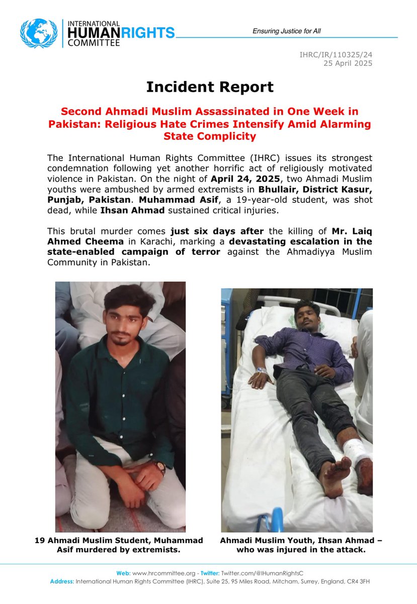IHumanRightsC's tweet photo. 🚨 INCIDENT REPORT

Second Ahmadi Muslim Assassinated in One Week in Pakistan: Religious Hate Crimes Intensify Amid Alarming State Complicity. https://t.co/R2YyHsqpxk