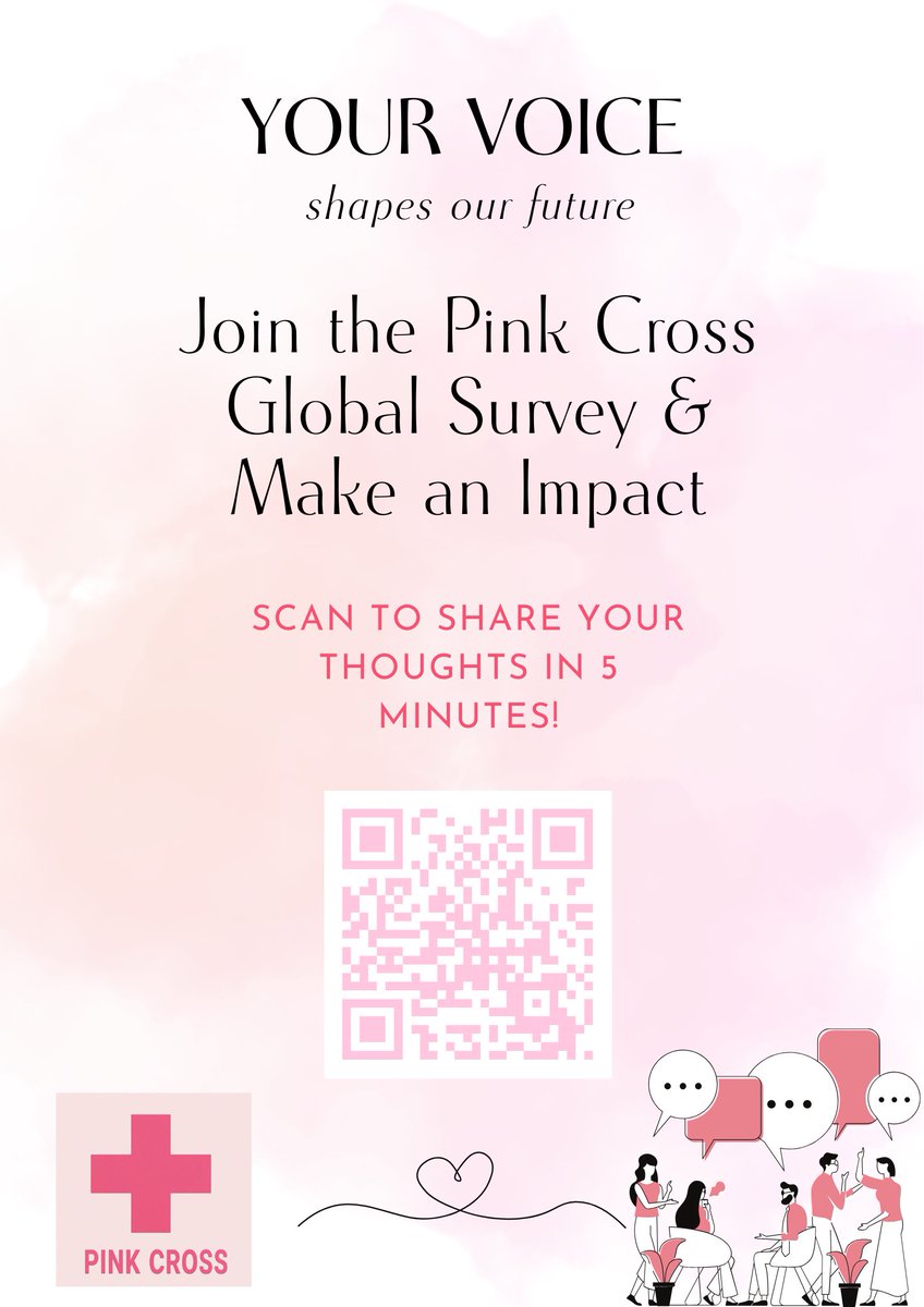 PinkCross_'s tweet photo. YOUR VOICE MATTERS! 
Help shape the future with our Global Survey! 
Scan the QR code in the poster (or tap the link!) to share your thoughts. Let’s build a brighter future together! 
🔗https://t.co/gcOSHU76GU
#BeHeard #PinkCrossSurvey #CommunityVoice https://t.co/aI2zWQOW8A