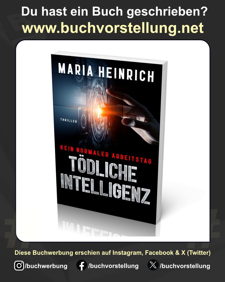 buchvorstellung's tweet image. Buchwerbung - Tödliche Intelligenz - Kein Normaler Arbeitstag
#Buchvorstellung #Buchwerbung #KindleEdition #MariaHeinrich #Selbstverleger #Taschenbuch #AutorenAufX