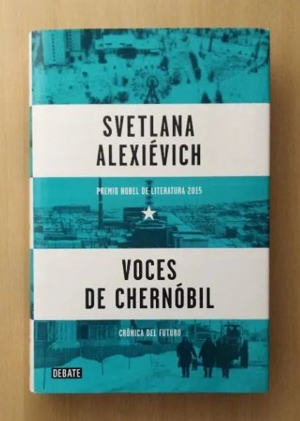 LibrosVintage's tweet photo. “La catástrofe de Chernóbil se convirtió en el desastre tecnológico más grave del siglo XX.”

✒️ Svetlana Alexiévich. 
      #PremioNobel de Literatura 2015. 

'Voces de Chernobil'.
@debatelibros, 2016.
https://t.co/lNHziRjfGp vía @todocoleccion https://t.co/11dEnlCWcG