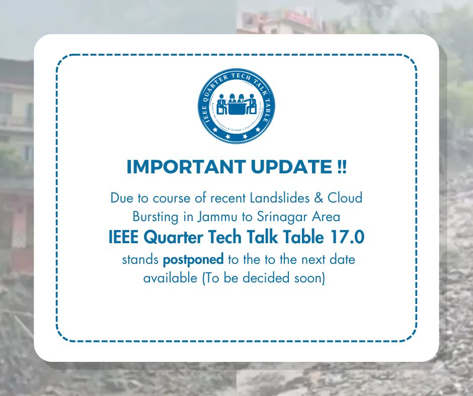 Due to course of recent course of Landslides &amp; Cloud Bursting in Jammu to Srinagar Area, Event - IEEE QT3 Special Edition 17.0 stands postponed to the date (to be planned soon based on situation). We pray for wellness of the members there!

#IEEE #IEEEQT3 #Postpone