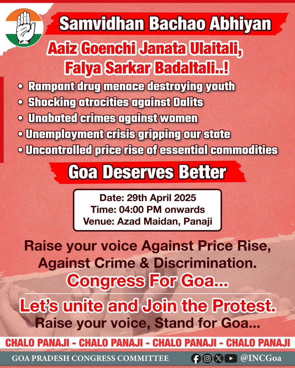 DivyakumarGoa's tweet image. JOIN US !!
Samvidhan Bachao Abhiyan
Goa Pradesh Congress Committee will hold protest on various issues pertaining to Goa and Goans.
Lets unite and join the protest against this failed @BJP4Goa government.

Date : 29th April 2025
Time : 4.00 p.m
Venue : Azad Maidan
#CongressforGoa
