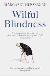 From The Doctors Bookshelf Archives:
'Wilful Blindness' by Margaret Heffernen
wp.me/p6tYc2-D