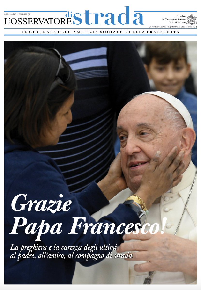 #osservatoredistrada
l'edizione che "L'Osservatore di Strada" dedica oggi a #PapaFrancesco
Sono pagine scritte con le lacrime degli orfani e il cuore pieno di gratitudine verso chi ha messo gli ultimi al primo posto e ci ha fatti sentire figli amati e curati