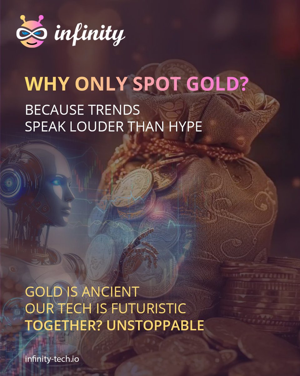 infinityaibot's tweet image. 📚 Strategy Saturday
🥇 Why only Spot Gold?
Because trends speak louder than hype.
🔁 Gold is ancient. Our tech is futuristic.
Together? Unstoppable.
#StrategySaturday #GoldLogic #infinityAIbot