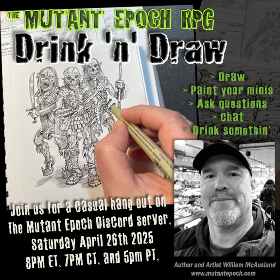 fantasyclipinks's tweet photo. Join William McAusland, Rubble Goblins Tim, and others from The Mutant Epoch Discord community for a drink'n'draw!

Saturday  April 26th at 8pm Eastern 7pm Central 6pm MT and 5 PM PT. 

https://t.co/RC31GvNGhW

#drinkndraw #mcausland #WM #discord #livechat #fantasyclipinks #rpg https://t.co/bBIZACeLDK