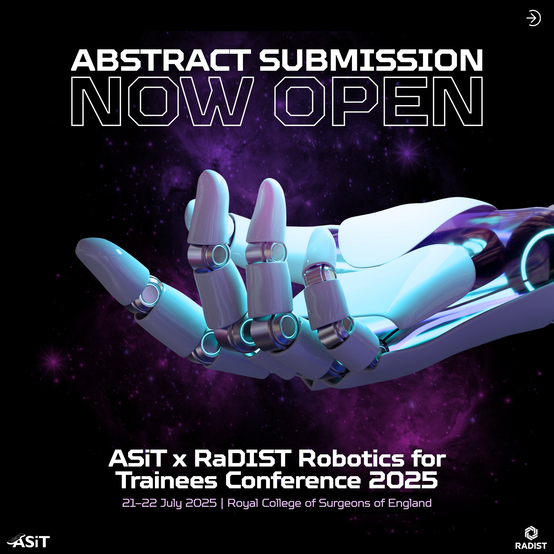 ASiT on X: "🚀 Abstract submission & registration NOW OPEN! 🤖 👉 The ASiT  x RaDiST Robotics for Trainees Conference is back, bigger and better than  ever, at @RCSnews, London, on 21–22