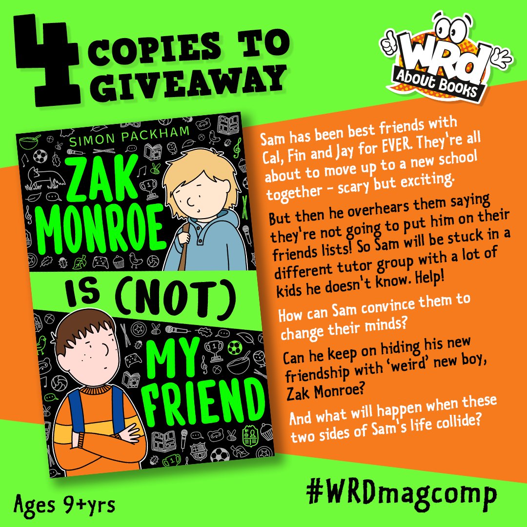 WRDaboutbooks (@wrdmag) on Twitter photo We have 4 copies #ZakMonroeIsNotMyFriend by <a href="/baldambitions/">Simon Packham</a> to #WIN!
Sam is about to move to secondary school & discovers his best friends haven't chosen him to join their tutor group - feeling a bit lost, how will he cope?
RT & Flw by May 2 to enter
@publishinguclan #WRDMagComp We have 4 copies #ZakMonroeIsNotMyFriend by <a href="/baldambitions/">Simon Packham</a> to #WIN!
Sam is about to move to secondary school & discovers his best friends haven't chosen him to join their tutor group - feeling a bit lost, how will he cope?
RT & Flw by May 2 to enter
@publishinguclan #WRDMagComp