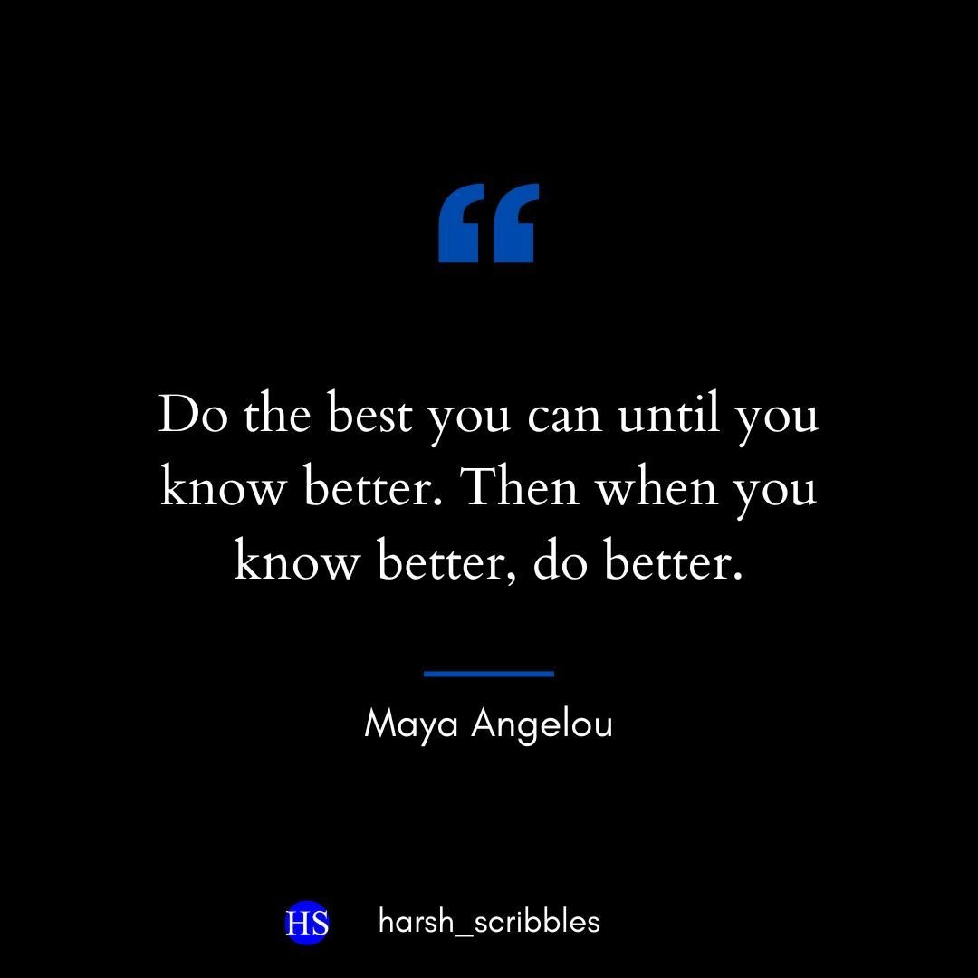 harsh_scribbles's tweet photo. Growth is simple:
Do your best.
Learn.
Do better.
— Maya Angelou
#SelfImprovement #GrowthMindset https://t.co/Kt1DVfabRt