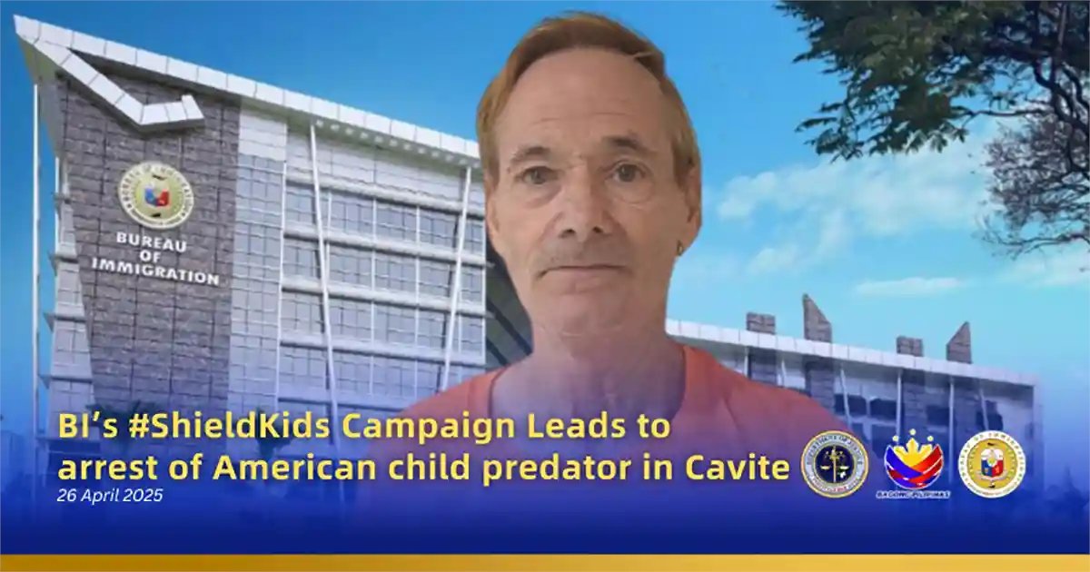 26 April 2025
BI'S #SHIELDKIDS CAMPAIGN LEADS RO ARREST OF AMERICAN CHILD PREDATOR IN CAVITE

READ: immigration.gov.ph/bis-shieldkids…