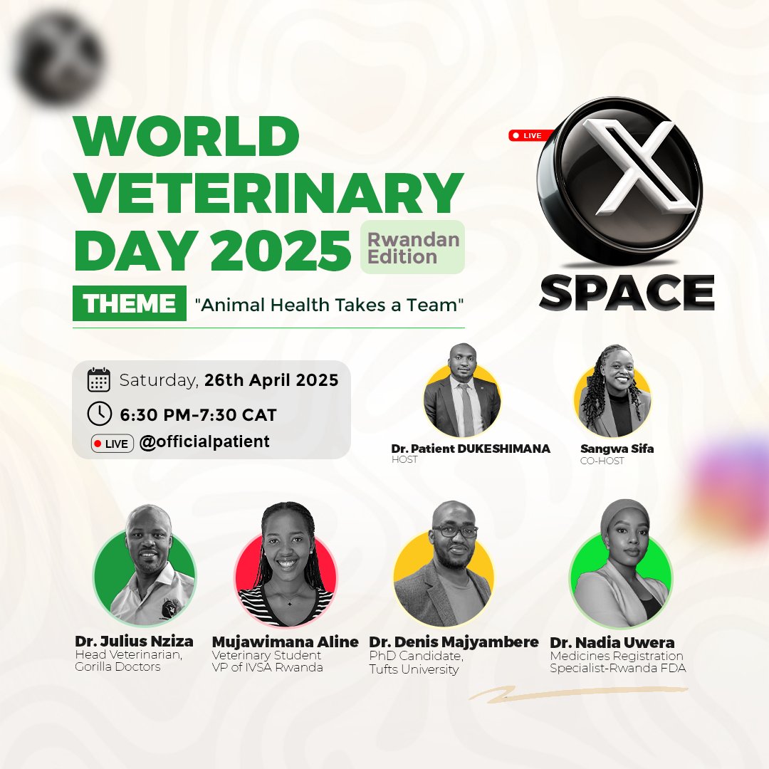 DUKESHIMANA Patient (@officialpatient) on Twitter photo Pleased to host a Twitter Space today at 6:30 PM (Kigali Time) with my sister <a href="/SangwaSifa/">Sangwa Sifa Florence</a> to mark #WorldVeterinaryDay2025 🐾
🎙️ Theme: “Animal Health Takes a Team”
We’ll chat with vets from diverse fields on teamwork in animal health.
#WVD2025 #worldveterinaryday2025. Pleased to host a Twitter Space today at 6:30 PM (Kigali Time) with my sister <a href="/SangwaSifa/">Sangwa Sifa Florence</a> to mark #WorldVeterinaryDay2025 🐾
🎙️ Theme: “Animal Health Takes a Team”
We’ll chat with vets from diverse fields on teamwork in animal health.
#WVD2025 #worldveterinaryday2025.