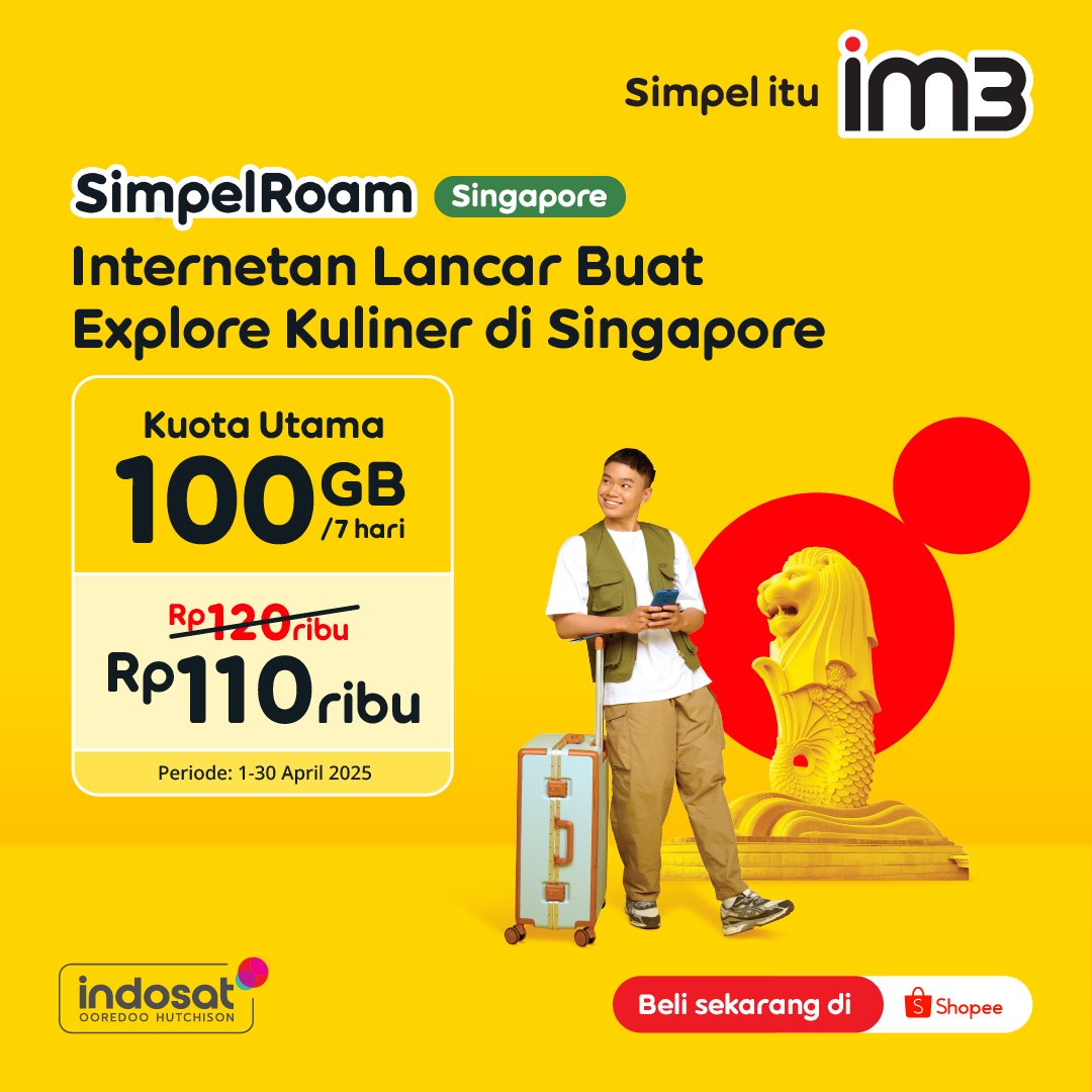 indosatim3's tweet photo. Liburan dan nikmatin kuliner di Singapore makin seru dengan SimpleRoam!
Cuma Rp110 ribu, kamu udah dapet 100GB kuota utama, internetan lancar tanpa gangguan jadi bebas buat explore banyak tempat!
Ayo, beli sekarang di Shopee sebelum 30 April! ๐ฑ
#SimpleItuIM3 https://t.co/Vnvz6NzC07