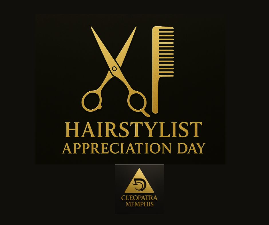 CleopatraMemphs's tweet photo. I Hope Everyone Enjoyed #HairStylistAppreciationDay! #CleopatraMemphis https://t.co/2qU0WvJ4J6