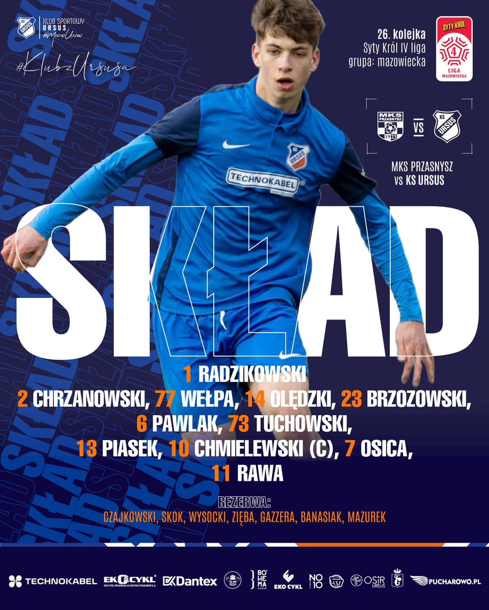 rks_ursus's tweet image. 🔵⚪️🟠 Kolejka #K26 – SKŁAD MECZOWY💪🚜
Syty Król IV Liga mazowiecka
MKS Przasnysz 🆚 KS Ursus
🕛 #PRZURS godz. 16.00 
📌 Przasnysz | Kibicuj Traktorkom!!!
🔸🔸🔸🔸🔸🔸🔸
#MocnoUrsus #KlubzUrsusa #RazemUrsus
@mazowieckizpn