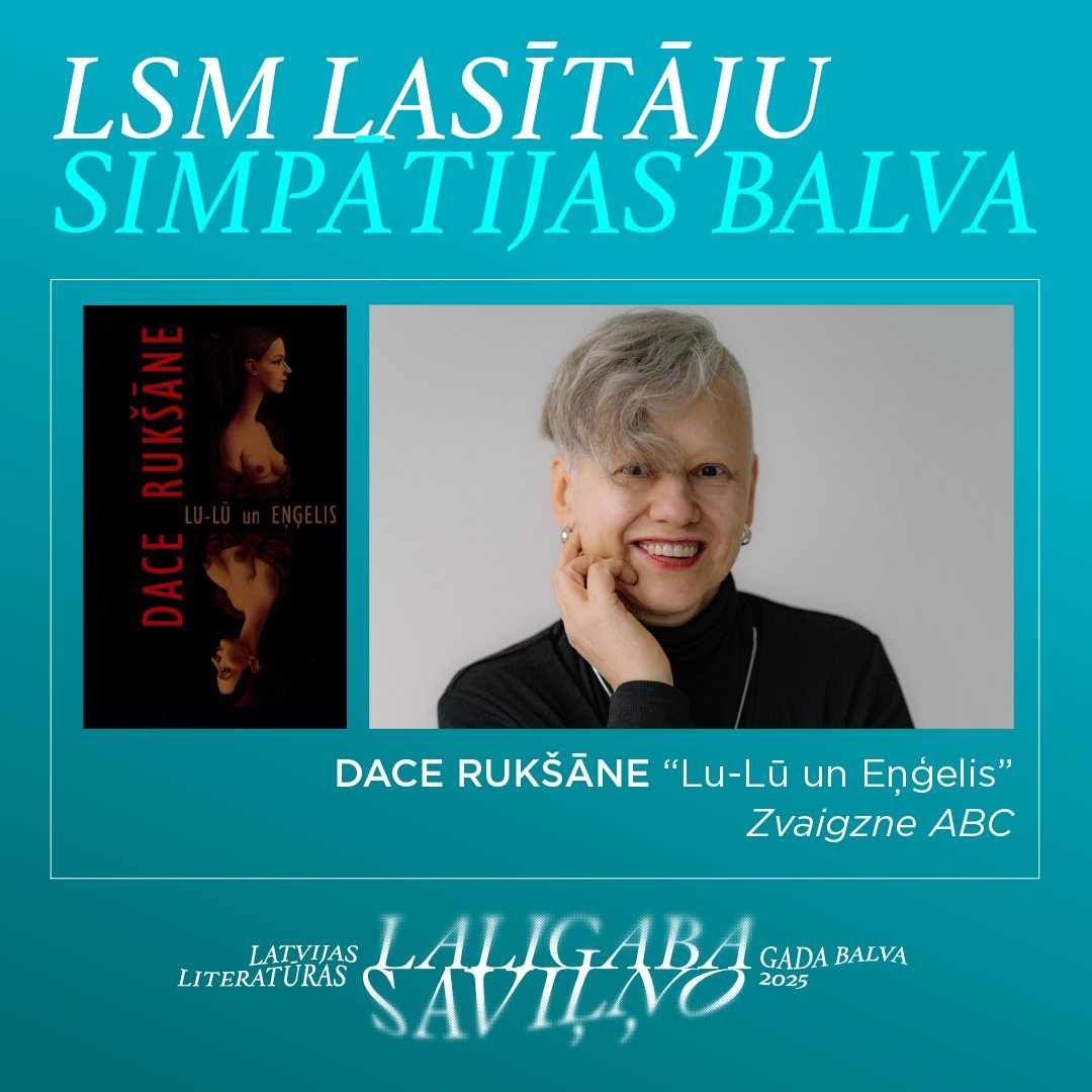 LSM lasītāju simpātijas balvu saņem Dace Rukšāne par romānu "Lu-Lū un Eņģelis". Izdevējs <a href="/zvaigzneabc/">Apgāds Zvaigzne ABC</a>.