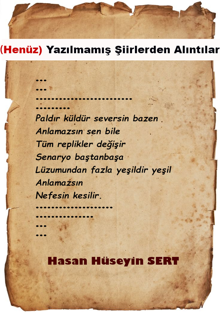 (Henüz) Yazılmamış şiirlerden alıntılar.
...
...
Paldır küldür seversin bazen
Anlamazsın sen bile
Tüm replikler değişir
Senaryo baştanbaşa
Lüzumundan fazla yeşildir yeşil
Anlamazsın
Nefesin kesilir
...
...
#şiiralıntısı #şiiralıntıları #edebiyat #şiir #serbestşiir #anlamlısözler